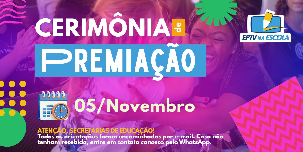 Cerimônia de Premiação EPTV na Escola